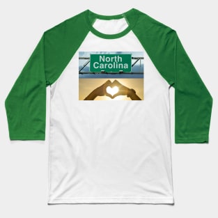 Loving North Caroline Baseball T-Shirt